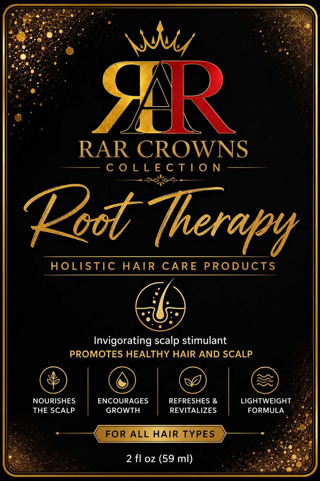 RAR Crowns Collection Root Therapy holistic hair care product label